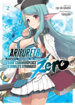 Arifureta: From Commonplace To World's Strongest Zero (Light Novel) Vol. 2