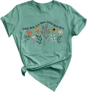 Women Teacher Shirt Teach Them Watch Them Grow Tshirt Teacher Appreciation Shirt Wildflower Graphic Tee Top