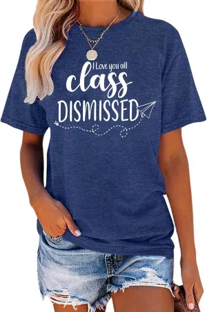Womens Last Day of School Teacher Shirt School Day Gifts Funny Teacher Summer Break Graphic T-Shirts